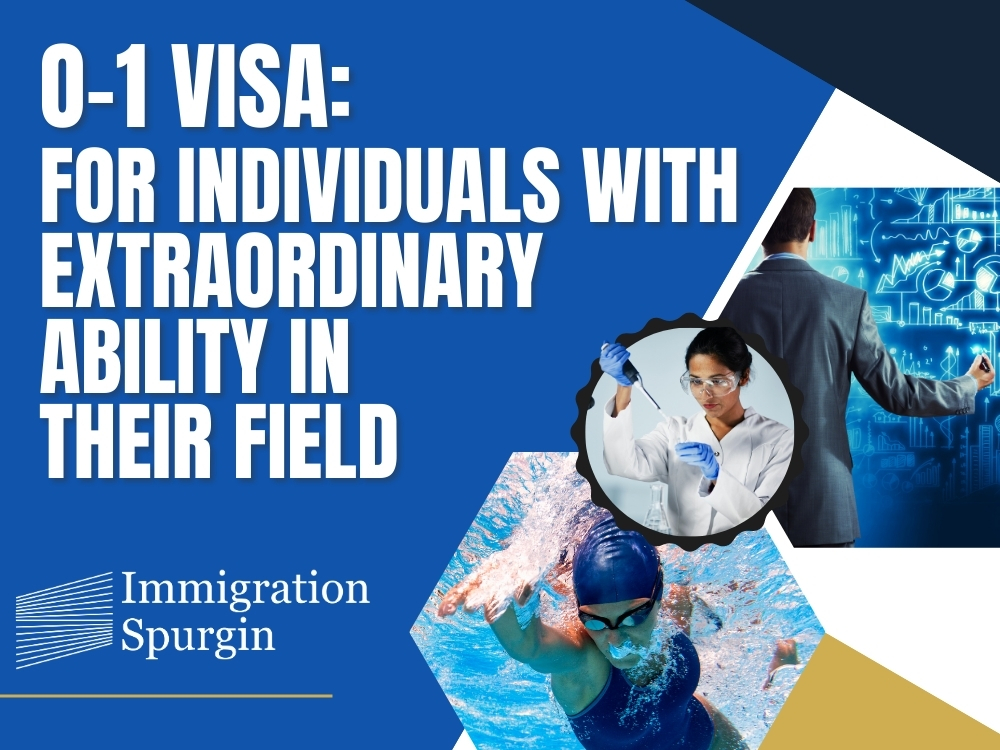 Business Immigration O-1 Visa - Immigration Spurgin