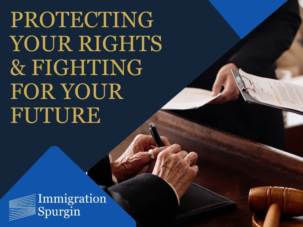 Deportation Defense​ - Immigration Spurgin