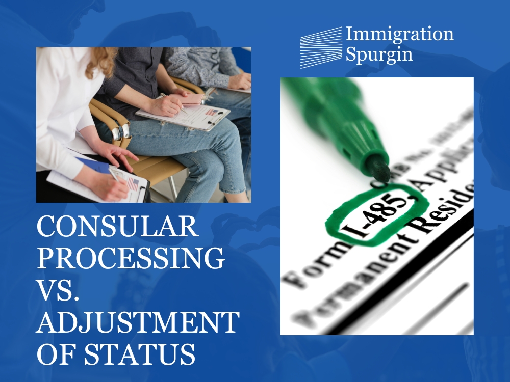 Green Card Services for Family Immigration Consular Processing - Immigration Spurgin