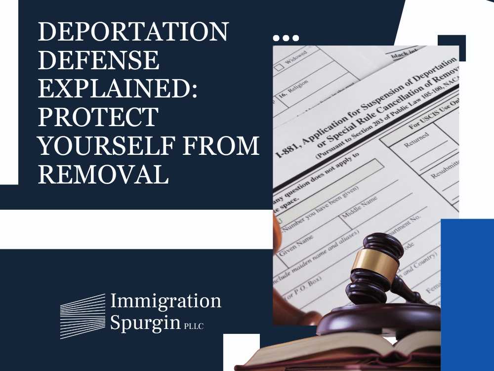 Immigration Attorney El Paso - Deportation Defense Explained - Immigration Spurgin