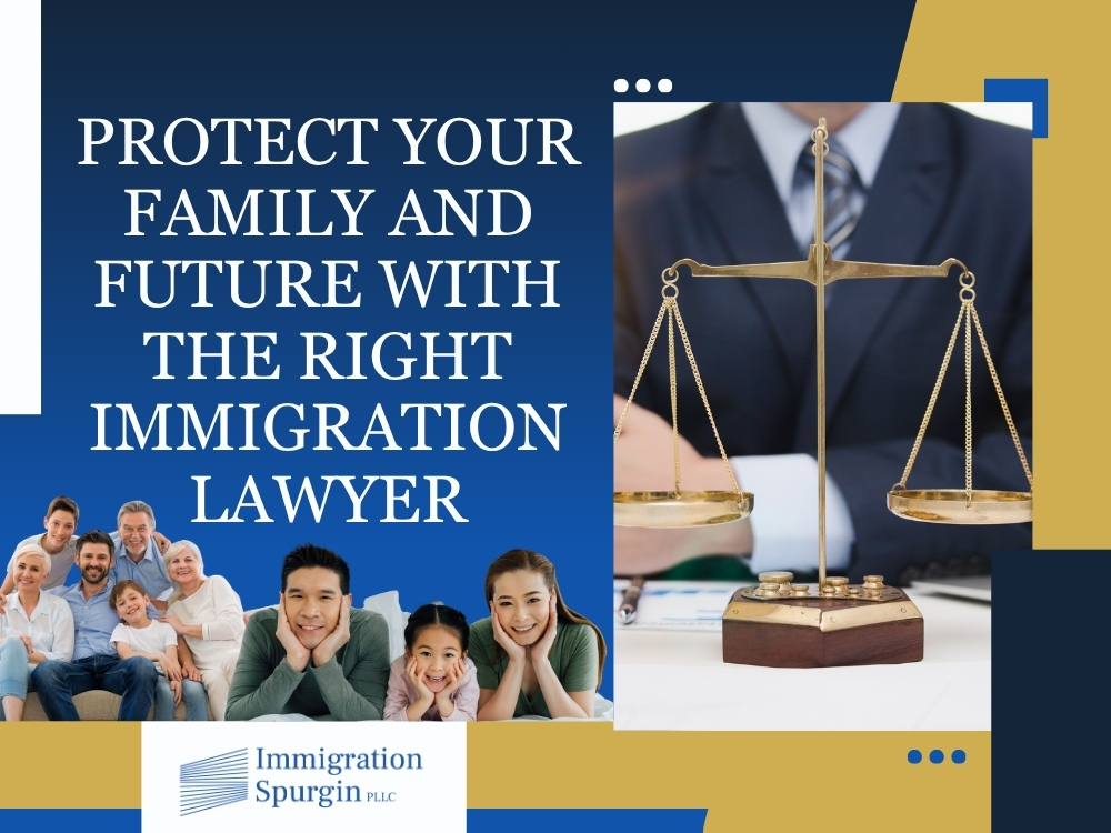 Immigration Lawyer in Dallas - Protect Your Family and Future - Immigration Spurgin